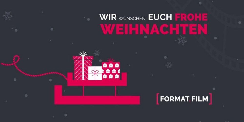 Frohe Weihnachten und einen guten Rutsch von FORMAT.FILM!